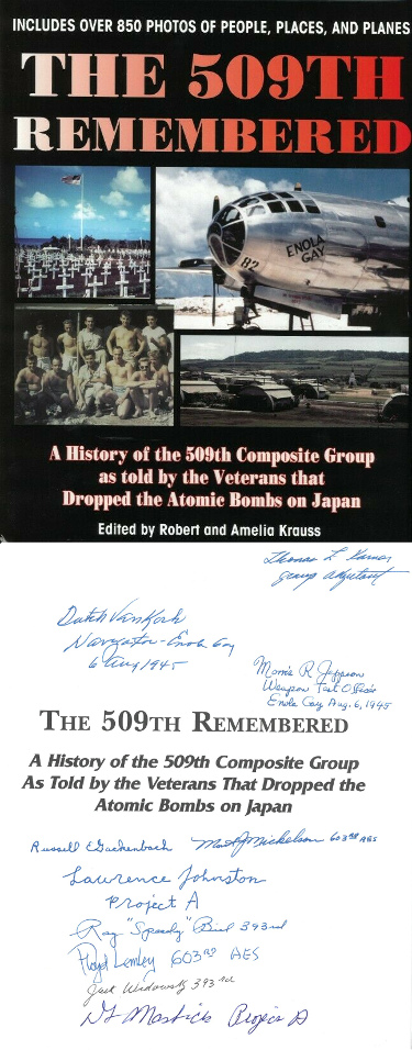 509th Remembered WWII signed Hard Cover Book Photos Enola Gay/Bockscar/Atomic Bomb 10 sigs Morris Jeppson/Jack Widowsky- JSA LOA