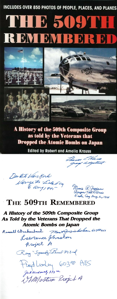 509th Remembered WWII signed Hard Cover Book Photos Enola Gay/Bockscar/Atomic Bomb 10 sigs Morris Jeppson/Jack Widowsky- JSA LOA