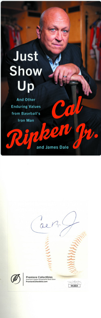 Cal Ripken, Jr signed 2019 Just Show Up Hardcover Book- JSA (Bookplate Edition/Iron Man/Baltimore Orioles)
