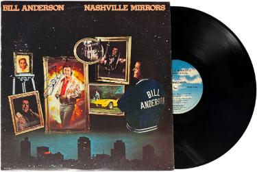 Bill Anderson signed 1980 Nashville Mirrors Album Cover/LP/Vinyl Record- JSA