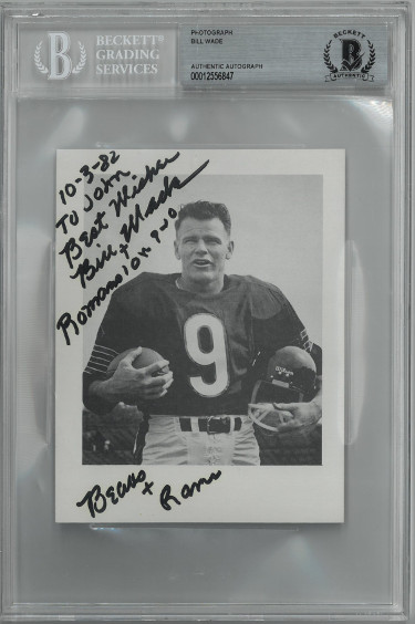 Bill Wade signed 4x5.5 Photo 10-3-82 To John Best Wishes Bears & Rams BAS/Beckett Encapsulated #00012556847
