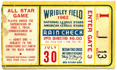 1962 MLB ASG All-Star Game Ticket Stub #2 Wrigley Field 7/30/62 Wagner MVP