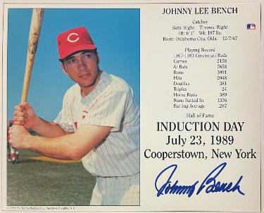Johnny Bench signed Cincinnati Reds MLB Licensed Hall of Fame Induction Day 8x10 Photo/Card- Tuff Stuff COA (HOF/2X WSC)