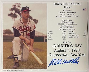 Eddie/Ed Mathews signed Milwaukee Braves MLB Licensed Hall of Fame Induction Day 8x10 Photo/Card- COA (HOF)
