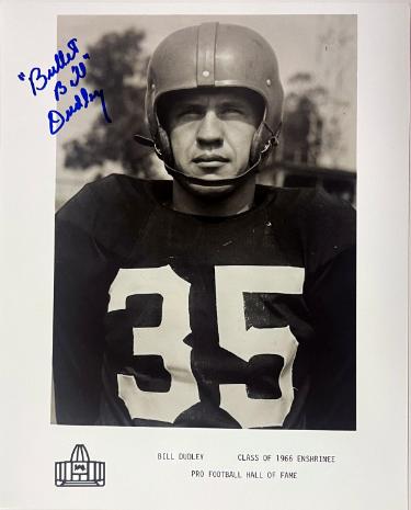 Bill Dudley signed Pittsburgh Steelers Class of 1966 Enshrinee Pro Football Hall of Fame 8x10 Photo Bullet imperfect- COA