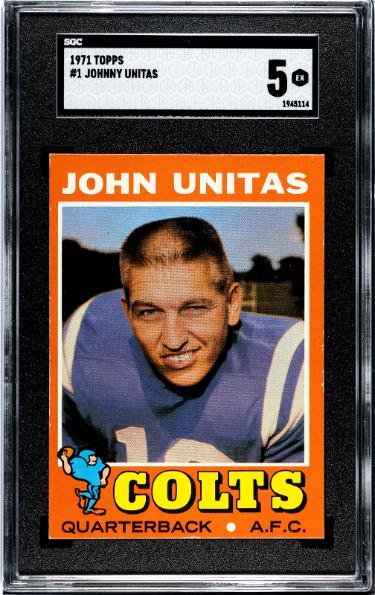 Johnny Unitas 1971 Topps Card #1- SGC Graded 5 EX (Baltimore Colts/HOF/SB Champs)