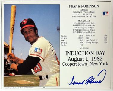 Frank Robinson signed Baltimore Orioles MLB Licensed Hall of Fame Induction Day 8x10 Photo/Card- COA/Show Ticket