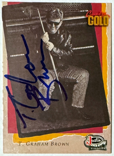 T. Graham Brown signed 1993 Sterling CMA Country Gold Justin Select Card #113- COA