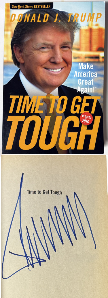 Donald Trump Signed 2016 Time To Get Tough MAGA/Make America Great Again Softcover Book -JSA LOA (POTUS)