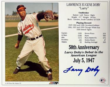 Larry Doby signed Cleveland MLB Licensed 50th Anniversary Debut in the American League July 5, 1947 8x10 Photo/Card- COA
