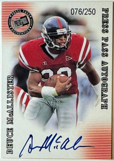 Deuce McAllister signed 2001 Press Pass Rookie RC On Card Auto- /250 (Ole Miss/Saints)