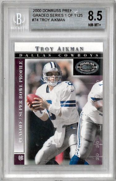 Troy Aikman 2000 Donruss Preferred Graded Series #74- Beckett/BGS Graded 8.5 NM-MT+ w/ Sub-Grades (Dallas Cowboys)