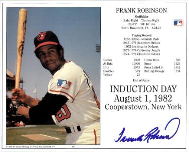 Frank Robinson signed Baltimore Orioles MLB Licensed Hall of Fame Induction Day 8x10 Photo/Card- COA