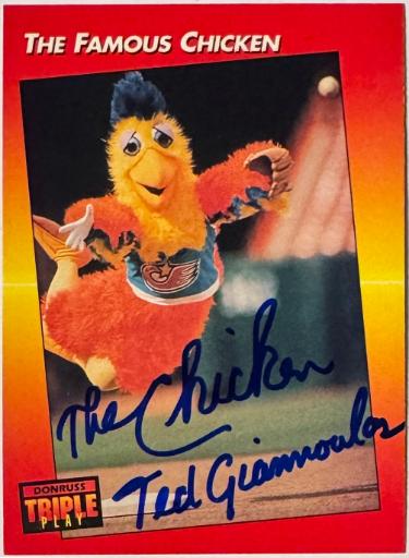 The Famous Chicken Ted Giannoulas signed 1991 Donruss Triple Play On Card Auto #138- COA