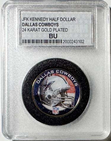Dallas Cowboys NFL 24 Karat Gold Plated Kennedy Half Dollar, #1 FAN BU