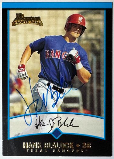 Hank Blaclock signed 2001 Bowman Rookie On Card Auto (RC) #236-COA (Texas Rangers)