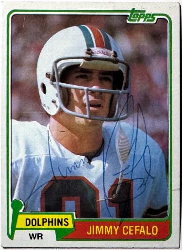 Jimmy Cefalo signed 1981 Topps On Card Auto #371- COA (Miami Dolphins)