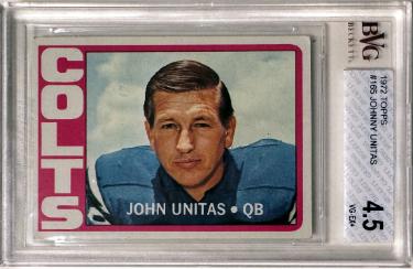 Johnny Unitas 1972 Topps Card #165- BVG Graded 4.5 VG-EX+ (w/Sub Grades/Baltimore Colts)