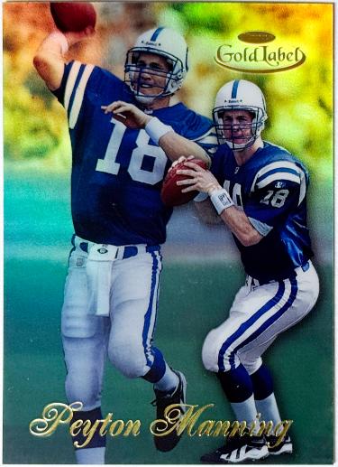 Peyton Manning 1998 Topps Gold Label Rookie Card #20 (RC)- (Indianapolis Colts)