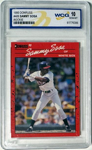 Sammy Sosa 1990 Donruss White Sox Rookie Card (RC) #489- WCG Graded 10 Gem Mint (Chicago White Sox)
