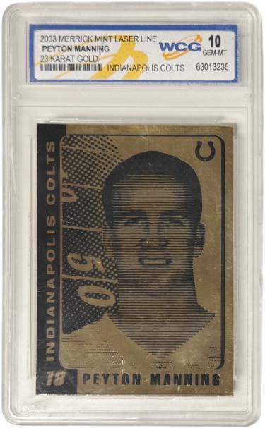 Peyton Manning 2003 Merrick Mint Laser Line 23K Gold Card- WCG Graded 10 Gem Mint
