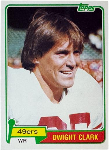 Dwight Clark 1981 Topps Rookie Card (RC) #422 (San Francisco 49ers)