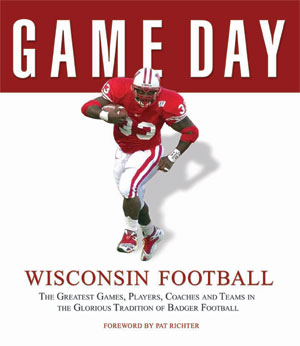 Wisconsin Badgers Football Game Day Book Athlon Sports