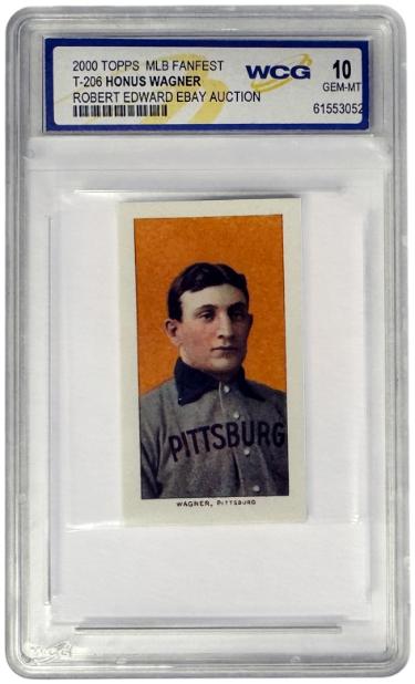 Honus Wagner 2000 Topps MLB Fanfest Robert Edward Ebay Auction REPRINT T206- WCG Graded 10 Gem Mint