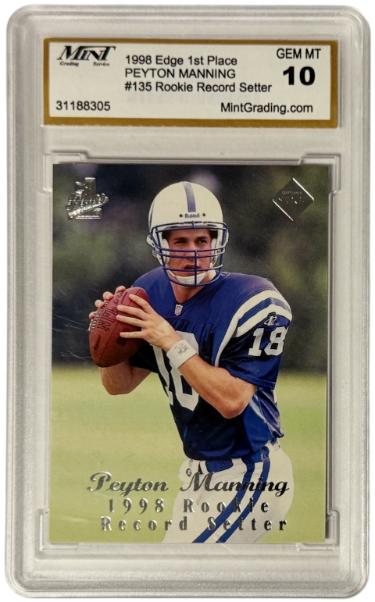 Peyton Manning 1998 Collector's Edge 1st Place Rookie Record Setter Card #135- Mint Graded 10 Gem Mint (Indianapolis Colts/HOF)