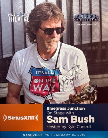 Sam Bush signed 2019 Bluegrass Junction On Stage With 22"x28" Poster SiriusXM Music City Theatre imperfect- COA