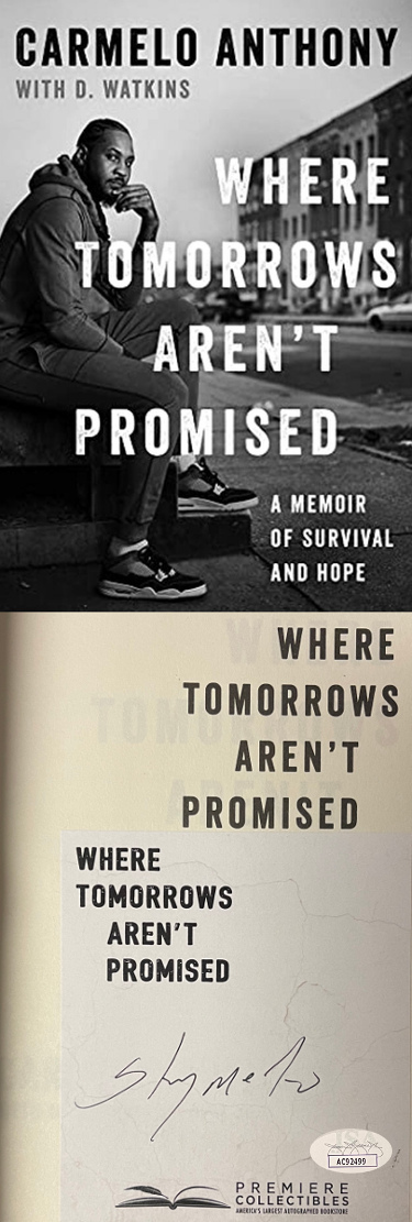 Carmelo Anthony signed 2021 Where Tomorrows Arent Promised: A Memoir of Survival and Hope Hardcover Bookplated Edition- JSA