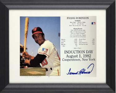 Frank Robinson signed Baltimore Orioles MLB Licensed Hall of Fame Induction Day 8x10 Photo/Card Custom Framing COA