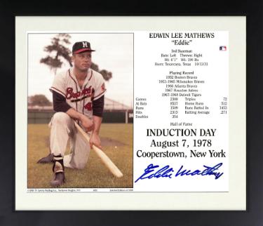 Eddie/Ed Mathews signed Milwaukee Braves MLB Hall of Fame Induction Day 8x10 Photo/Card Custom Framing- COA (HOF)