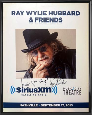 Ray Wylie Hubbard signed 2015 22"x28" Poster Custom Framing SiriusXM Music City Outlaw Country- COA