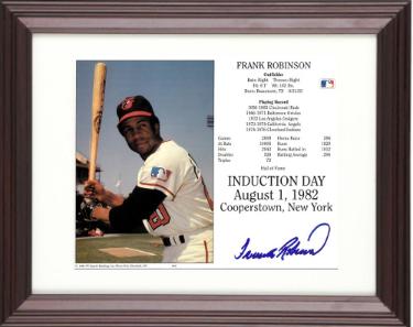 Frank Robinson signed Baltimore Orioles MLB Licensed Hall of Fame Induction Day 8x10 Photo/Card Custom Framing- COA