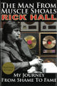 Rick Hall Signed 2015 The Man from Muscle Shoals: My Journey from Shame to Fame (RARE) JSA #AC92206