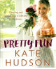 Kate Hudson signed 2017 Pretty Fun Hardcover Book- JSA #AC92410