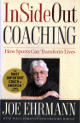Joe Ehrmann signed 2011 InSideOut Coaching Hardcover Book w/ Enjoy- COA (How Sports Can Transform Lives)