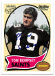 Tom Dempsey signed 2001 Topps Archives Legends Certified On Card Auto #140 (New Orleans Saints)