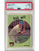 Bob Will 1959 Topps Card #388- PSA Graded 6 EX-MT (Chicago Cubs)