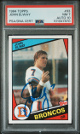 John Elway signed 1984 Topps Rookie On Card Auto (RC) #63- PSA Graded 7 NM/Autograph 10 (Denver Broncos/HOF/#7)