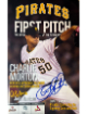 Charlie Morton signed 2011 Pittsburgh Pirates First Pitch Program- COA (2X WSC)