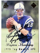 Peyton Manning signed 1998 Collector's Edge 1st Place Rookie Card #135- COA (Indianapolis Colts/HOF)