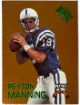 Peyton Manning 1998 Playoff Absolute Draft Picks Bronze Rookie Card #1 (Indianapolis Colts/HOF)