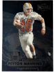 Peyton Manning 1998 Fleer Metal Universe Rookie Card (RC) #189 (Tennessee/Indianapolis Colts/HOF)