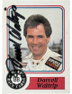 Darrell Waltrip signed 1988 Maxx Charlotte Superflo Rookie On Card Auto #10- COA